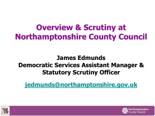 Overview &amp; Scrutiny at Northamptonshire County Council