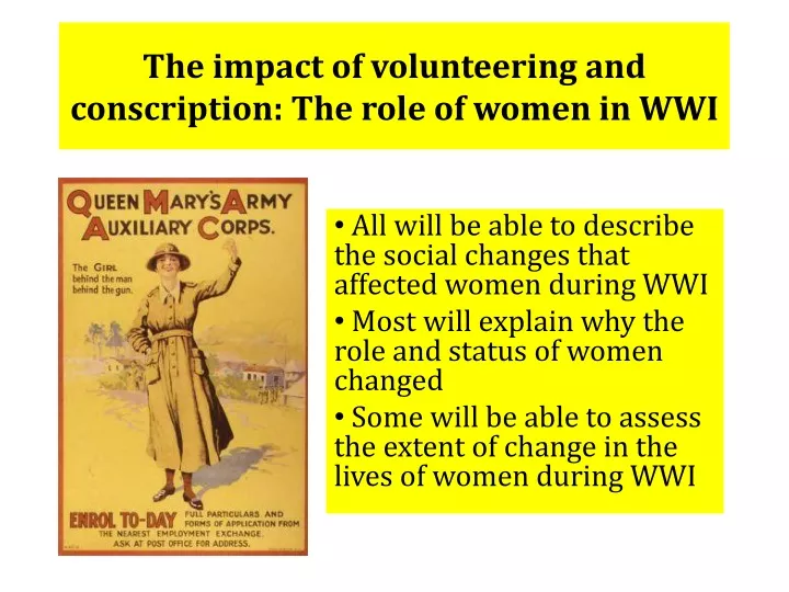the impact of volunteering and conscription the role of women in wwi