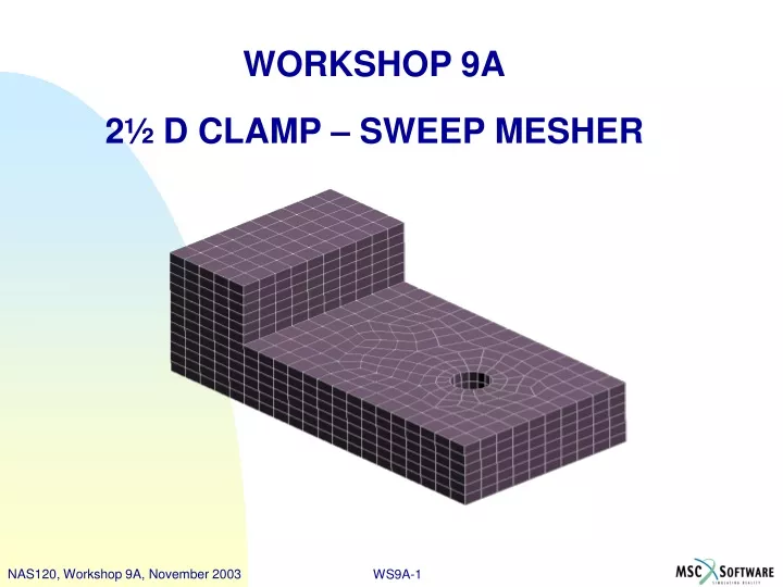 workshop 9a 2 d clamp sweep mesher