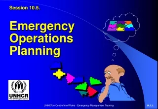 Session 10.5. 	Emergency Operations Planning