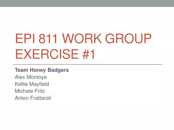 epi 811 work group exercise 1