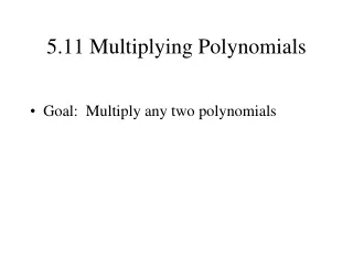 5.11 Multiplying Polynomials