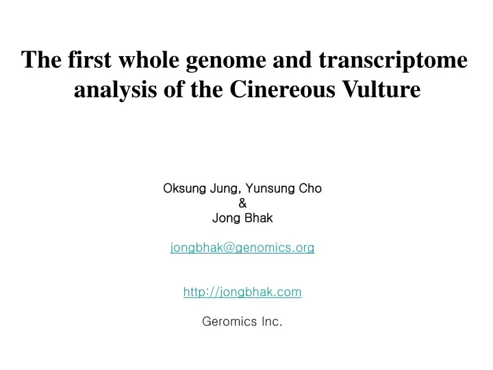 the first whole genome and transcriptome analysis