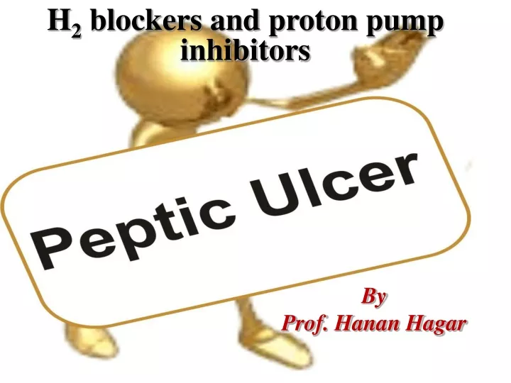 h 2 blockers and proton pump inhibitors