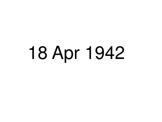 18 Apr 1942