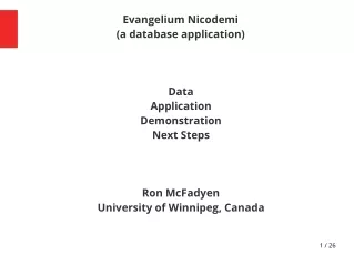 Data Application Demonstration Next Steps Ron McFadyen University of Winnipeg, Canada