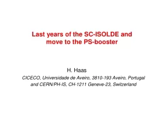Last years of the SC-ISOLDE and move to the PS-booster