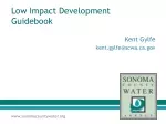 Sonoma County LID Guidebook: Preserving Water Resources through Low Impact Development - slide 1