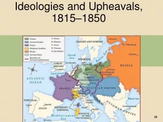 Ideologies and Upheavals, 1815–1850