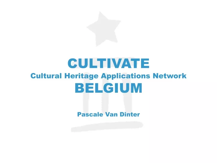 cultivate cultural heritage applications network belgium