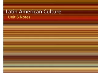 Latin American Culture