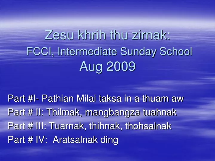 zesu khrih thu zirnak fcci intermediate sunday school aug 2009