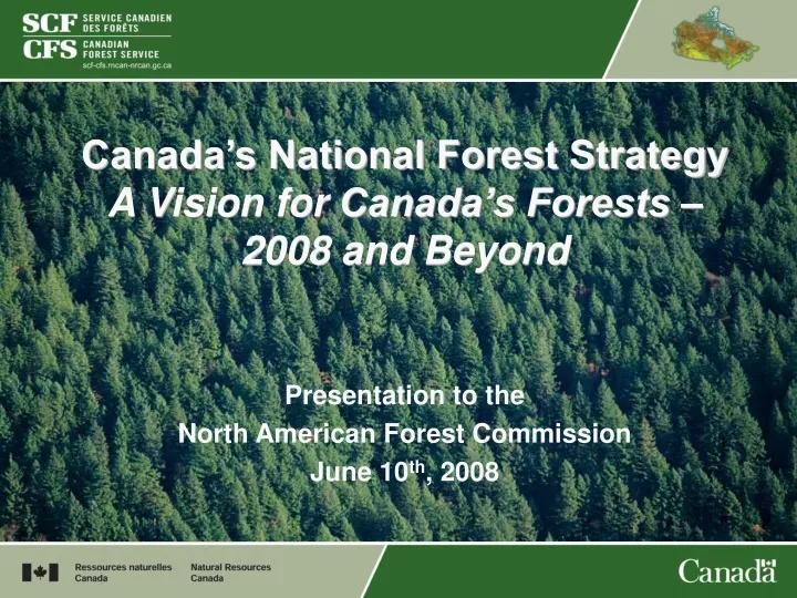 canada s national forest strategy a vision for canada s forests 2008 and beyond