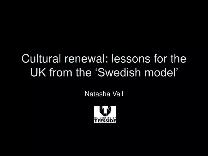 cultural renewal lessons for the uk from the swedish model