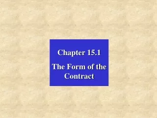 Chapter 15.1 The Form of the Contract
