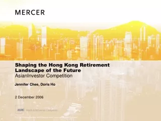 Shaping the Hong Kong Retirement Landscape of the Future AsianInvestor Competition