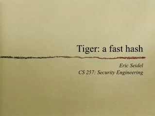 Tiger: a fast hash