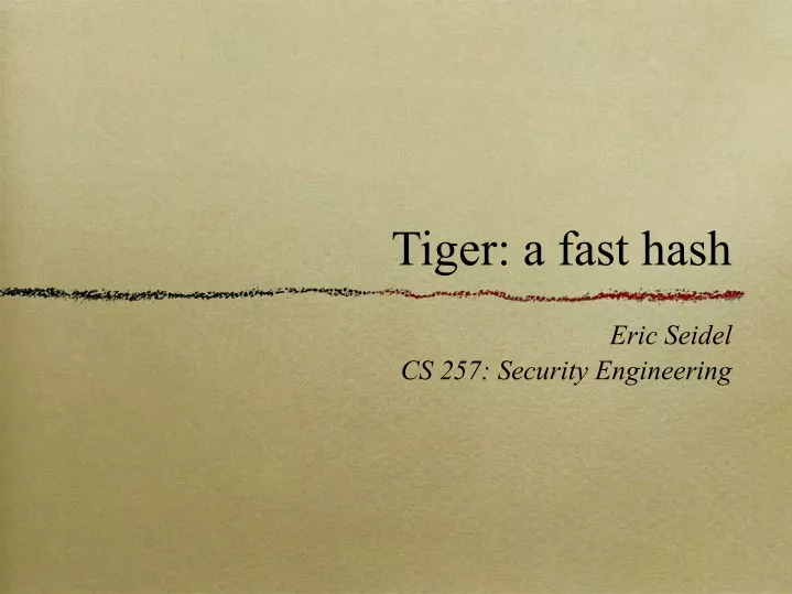 tiger a fast hash