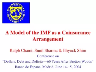 A Model of the IMF as a Coinsurance Arrangement