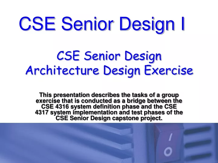 cse senior design architecture design exercise