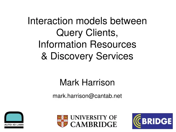 interaction models between query clients information resources discovery services