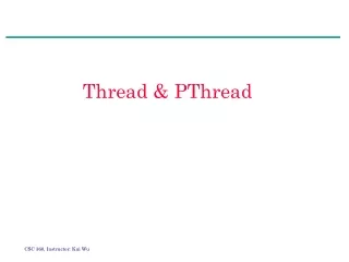 Thread &amp; PThread