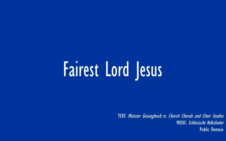 fairest lord jesus
