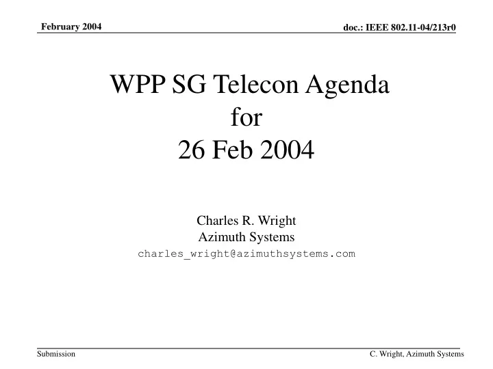 wpp sg telecon agenda for 26 feb 2004