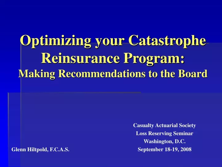 optimizing your catastrophe reinsurance program making recommendations to the board