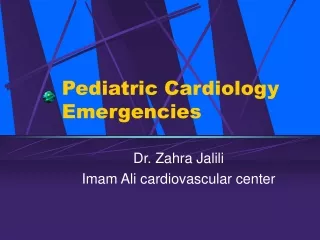 Pediatric Cardiology Emergencies