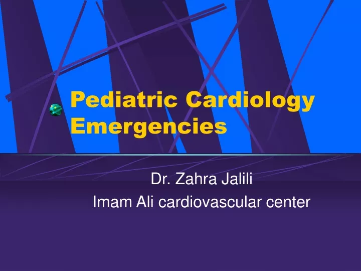 pediatric cardiology emergencies