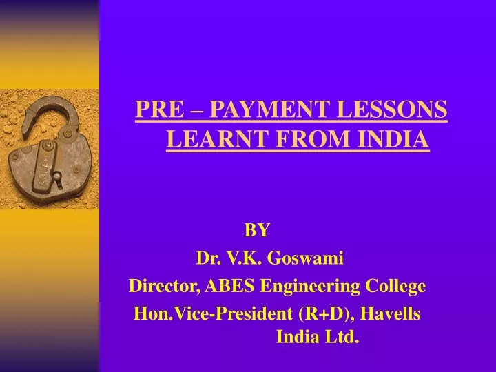 pre payment lessons learnt from india