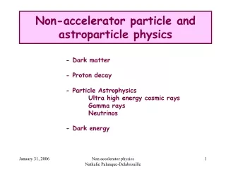 Non-accelerator particle and astroparticle physics