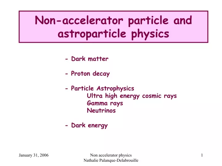 non accelerator particle and astroparticle physics