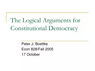 The Logical Arguments for Constitutional Democracy