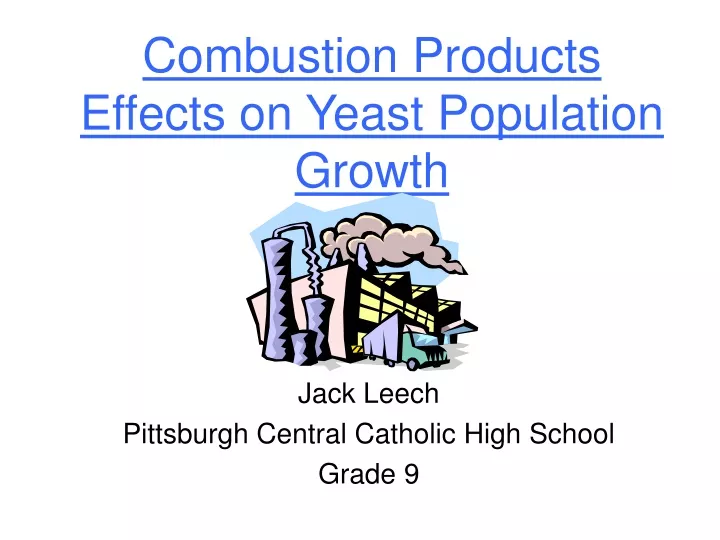 combustion products effects on yeast population growth
