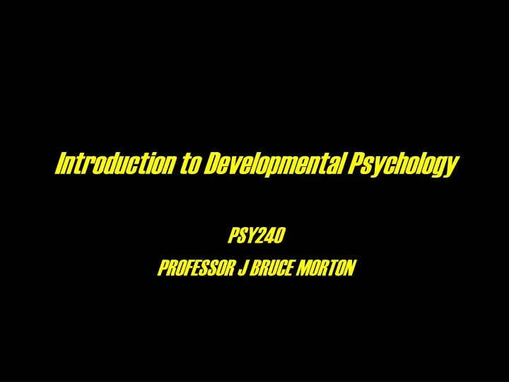 introduction to developmental psychology
