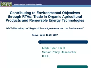 Mark Elder, Ph.D. Senior Policy Researcher IGES