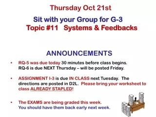 Sit with your Group for G-3   Topic #11   Systems &amp; Feedbacks