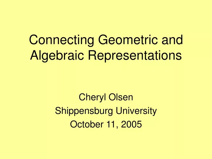 connecting geometric and algebraic representations