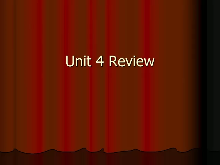 unit 4 review
