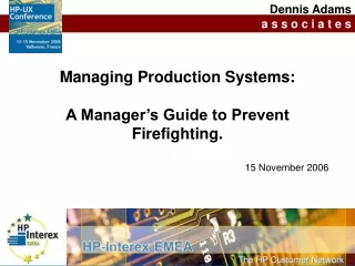 Managing Production Systems: A Manager’s Guide to Prevent Firefighting.