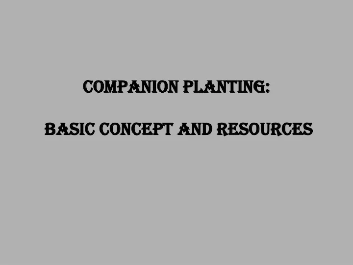 companion planting basic concept a n d resources