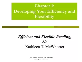 Chapter 1: Developing Your Efficiency and Flexibility