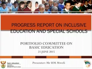 PROGRESS REPORT ON INCLUSIVE EDUCATION AND SPECIAL SCHOOLS