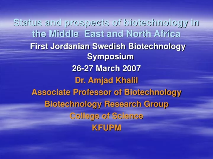 status and prospects of biotechnology in the middle east and north africa