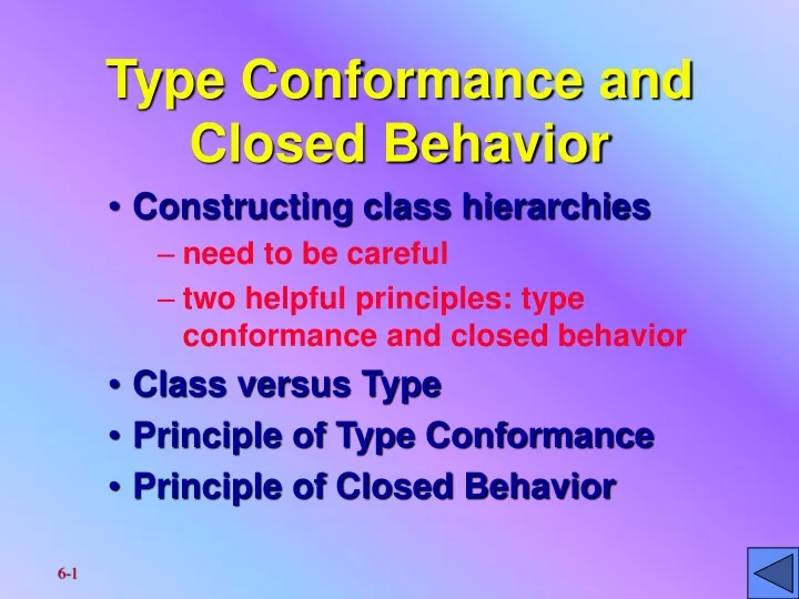type conformance and closed behavior
