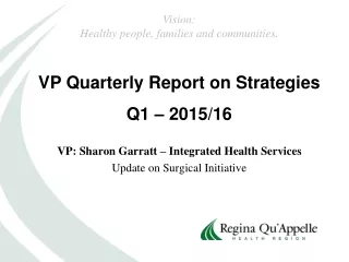 VP: Sharon Garratt – Integrated Health Services Update on Surgical Initiative