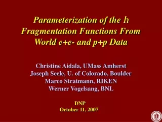 Parameterization of the  h  Fragmentation Functions From World e+e- and p+p Data