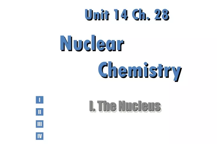 unit 14 ch 28 nuclear chemistry